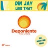 Din Jay - Like That