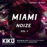 Miami Noize Vol 1