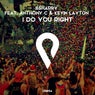 I Do you right (feat. Anthony C, Kevin Layton)