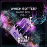 Which Bottle?: Radio Box, Vol. 1