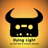 Dying Light (feat. Iniquity Rhymes)