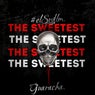 The Sweetest (Guaracha Mix)