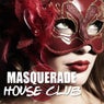 Masquerade House Club Volume 2