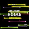 Destroy House, Vol. 7 (Glamour House Ibiza)