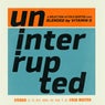 Uninterrupted - Mixed by DJ Vitamin D