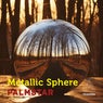 Metallic Sphere