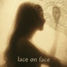 Lace On Face