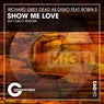 Show Me Love (2021 Disco Rework)