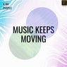 Music Keeps Moving