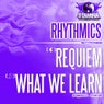 Requiem / What We Learn