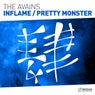 Inflame / Pretty Monster