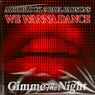 We Wanna Dance