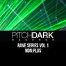 Pitch Dark Records Rave Series, Vol. 1