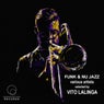 Funk & Nu Jazz Selected by Vito Lalinga
