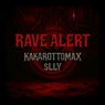 Rave Alert