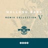 Mollono.Bass - Remix Collection 5