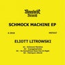 Schmock Machine EP
