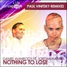 Nothing to Lose (Paul Vinitsky Remixes)