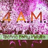 4 A.M (Techno Party in Ibiza)