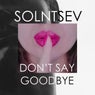 Don't Say Goodbye