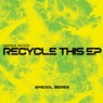 Recycle This EP