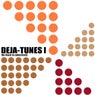 Deja-Tunes 1: The Finest In Sunny Beats