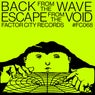 Back From The Wave - Escape From The Void