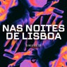 Nas Noites De Lisboa