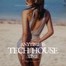 Anytime Is Tech House Time, Vol. 1