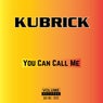 You Can Call Me