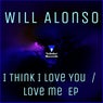 I Think I Love You / Love Me EP