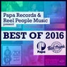 Papa Records & Reel People Music Present BEST OF 2016
