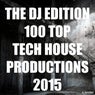 The DJ Edition 100 Top Tech House Productions 2015