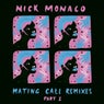 Mating Call Remixes, Pt. 1