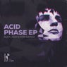 Acid Phase EP