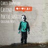 Casino / Poetic Justice