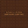 Same Bloki (Lewy Pas)