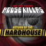 Todd Terry House Killas (Return Of The Hardhouse)