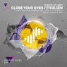 Close Your Eyes / Ithilien