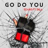 Go Do You - Extended Version