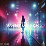Why Do I Want U Back (Extended)
