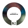 Remember Me (Nu Ground Foundation Soul Mix)