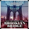 Kiss Me Under The Brooklyn Bridge