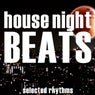 House Night Beats (Selected Rhythms)