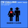 I'm Calling (Happy Track)