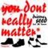 You Don't Really Matter (Anymore)