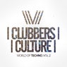 Clubbers Culture: World Of Techno, Vol.2