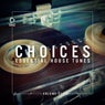 Choices - Essential House Tunes Vol. 31