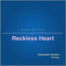 Reckless Heart (Extended Version)