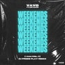 Weekends (I Can Feel It) (DJ PRESS PLAY Remix)